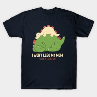 I Won't Let Go My Mom Mother's Day Dinosaur by Tobe Fonseca T-Shirt